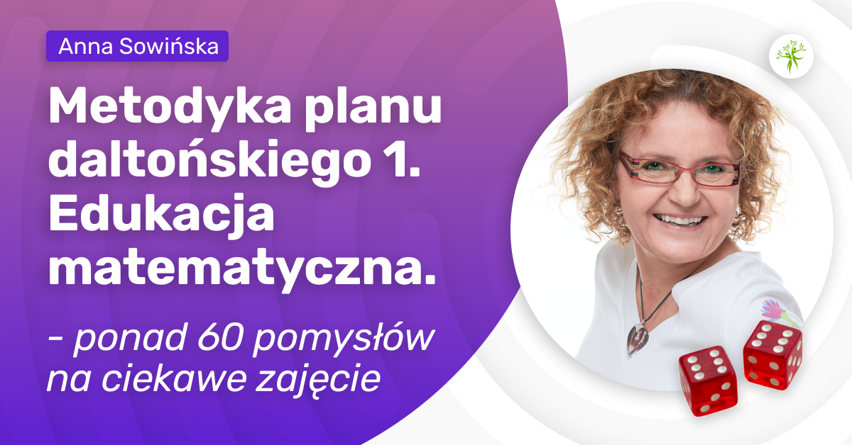 Metodyka planu daltońskiego 1. Edukacja matematyczna.